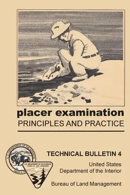 Principes et pratiques de l'examen de Placer - Placer Examination Principles and Practice