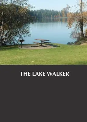 Le promeneur du lac - The Lake Walker