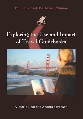 Exploration de l'utilisation et de l'impact des guides de voyage - Exploring the Use and Impact of Travel Guidebooks