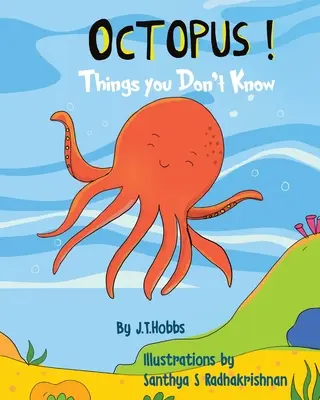 La pieuvre ! Ce que vous ne savez pas - Octopus! Things You Don't Know