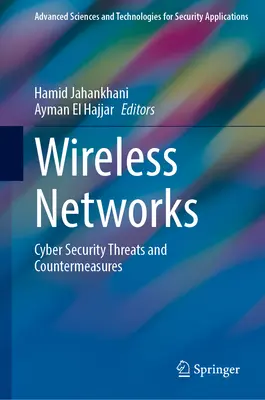 Réseaux sans fil : Menaces de cybersécurité et contre-mesures - Wireless Networks: Cyber Security Threats and Countermeasures