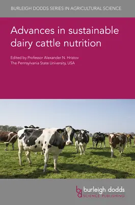 Progrès dans la nutrition durable du bétail laitier - Advances in Sustainable Dairy Cattle Nutrition