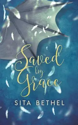 Sauvés par la grâce - Saved by Grace