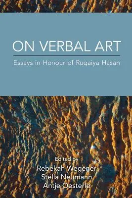 L'art verbal : Essais en l'honneur de Ruqaiya Hasan - On Verbal Art: Essays in Honour of Ruqaiya Hasan