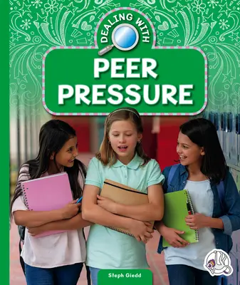 Faire face à la pression des pairs - Dealing with Peer Pressure