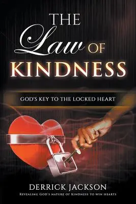 La loi de la bonté - The Law of Kindness