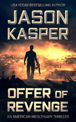 Offre de vengeance : Un thriller de David Rivers - Offer of Revenge: A David Rivers Thriller