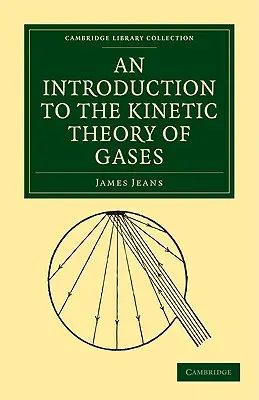 Introduction à la théorie cinétique des gaz - An Introduction to the Kinetic Theory of Gases