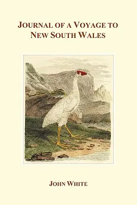 Journal d'un voyage en Nouvelle-Galles du Sud - Journal of a Voyage to New South Wales