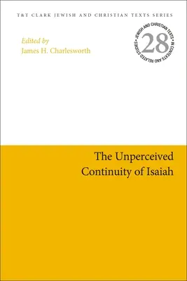 La continuité non perçue d'Isaïe - The Unperceived Continuity of Isaiah