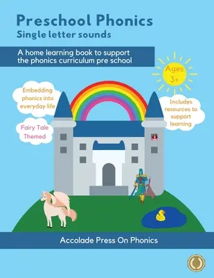 Phonétique préscolaire : Les sons d'une seule lettre (édition des contes de fées) - Preschool Phonics: Single Letter Sounds (Fairytale Edition)