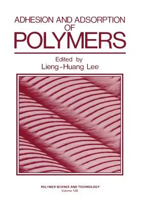 Adhésion et adsorption des polymères - Adhesion and Adsorption of Polymers