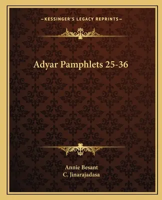 Pamphlets d'Adyar 25-36 - Adyar Pamphlets 25-36