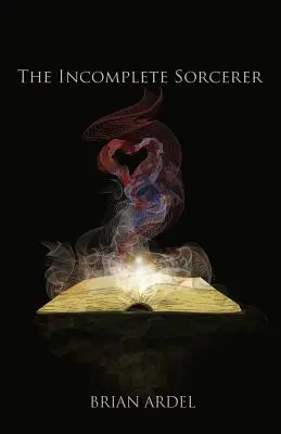 Le sorcier incomplet - The Incomplete Sorcerer
