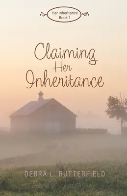 Réclamer son héritage - Claiming Her Inheritance