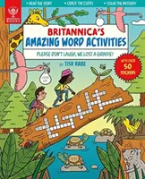 Ne riez pas, nous avons perdu une girafe ! [Activités sur les mots étonnants de Britannica] - Please Don't Laugh, We Lost a Giraffe! [Britannica's Amazing Word Activities]