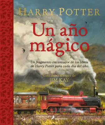 Harry Potter : Un Ao Mgico / Harry Potter - Une année magique : Les illustrations de Jim Kay - Harry Potter: Un Ao Mgico / Harry Potter -A Magical Year: The Illustrations of Jim Kay