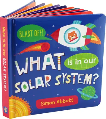 Qu'y a-t-il dans notre système solaire ? Livre de lecture - What Is in Our Solar System? Board Book