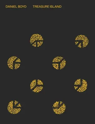 Daniel Boyd : L'île au trésor - Daniel Boyd: Treasure Island