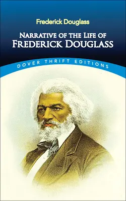 Récit de la vie de Frederick Douglass - Narrative of the Life of Frederick Douglass