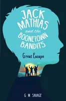 Jack Mathias et les bandits de Boonetown - Jack Mathias and the Boonetown Bandits
