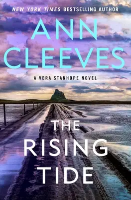 La marée montante : un roman de Vera Stanhope - The Rising Tide: A Vera Stanhope Novel