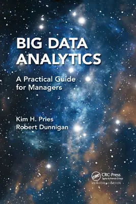 Big Data Analytics : Un guide pratique pour les managers - Big Data Analytics: A Practical Guide for Managers