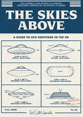 Le ciel au-dessus : Un guide des observations d'OVNI au Royaume-Uni - The Skies Above: A Guide to UFO Sightings in the UK