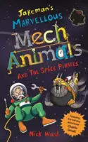 Les Merveilleux Mécaniciens de Jakeman et les Pirates de l'Espace - Jakeman's Marvellous Mechanimals and the Space Pirates