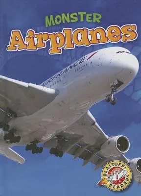 Les avions monstres - Monster Airplanes