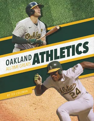 Oakland Athletics Grands de tous les temps - Oakland Athletics All-Time Greats