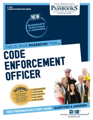 Agent chargé de l'application des codes (C-3424) : Passbooks Study Guide - Code Enforcement Officer (C-3424): Passbooks Study Guide