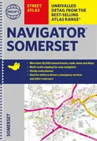 L'atlas des rues de Philip's - Navigateur Somerset - Philip's Street Atlas Navigator Somerset