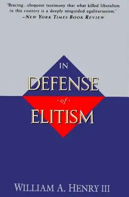 Défense de l'élitisme - In Defense of Elitism