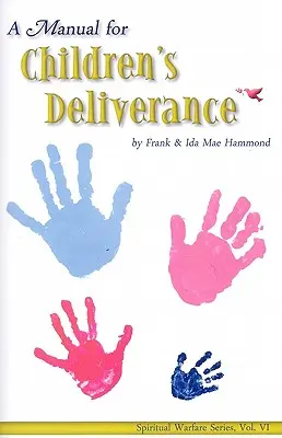 Manuel de délivrance pour les enfants - Manual for Childrens Deliverance