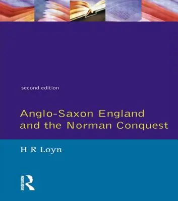 L'Angleterre anglo-saxonne et la conquête normande - Anglo Saxon England and the Norman Conquest