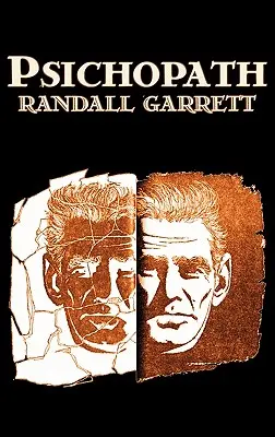 Psichopath par Randall Garrett, Science Fiction, Fantasy - Psichopath by Randall Garret, Science Fiction, Fantasy
