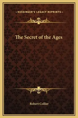 Le secret des âges - The Secret of the Ages