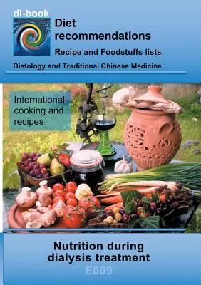 Nutrition pendant le traitement par dialyse : E009 DIETETIQUE - Protéines et électrolytes - rein - dialyse - Nutrition during dialysis treatment: E009 DIETETICS - Protein and electrolyte - kidney - dialysis treatment