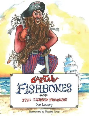 Le capitaine en arêtes de poisson et le trésor maudit - Captain Fishbones and the Cursed Treasure