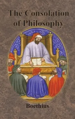 La Consolation de la philosophie - The Consolation of Philosophy