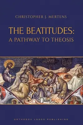 Les Béatitudes : Un chemin vers la théosis - The Beatitudes: A Pathway to Theosis