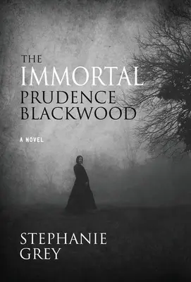 L'immortelle Prudence Blackwood - The Immortal Prudence Blackwood