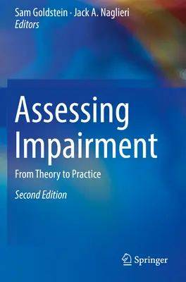 Évaluer la déficience : De la théorie à la pratique - Assessing Impairment: From Theory to Practice