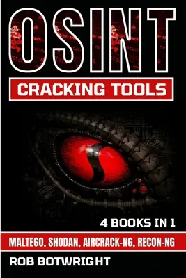 Outils de craquage OSINT : Maltego, Shodan, Aircrack-Ng, Recon-Ng - OSINT Cracking Tools: Maltego, Shodan, Aircrack-Ng, Recon-Ng