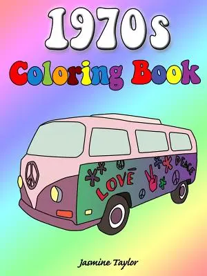Livre à colorier des années 1970 - 1970s Coloring Book