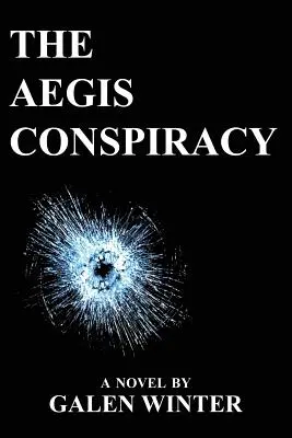 La conspiration d'Aegis - The Aegis Conspiracy