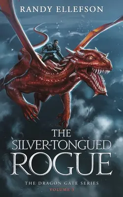 L'escroc à la langue d'argent : La série Dragon Gate - The Silver-Tongued Rogue: The Dragon Gate Series