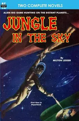 Jungle in the Sky & Recalled to Life (La jungle dans le ciel et rappelée à la vie) - Jungle in the Sky & Recalled to Life