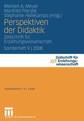 Perspektiven Der Didaktik : Zeitschrift Fr Erziehungswissenschaft. Sonderheft 9 2008 - Perspektiven Der Didaktik: Zeitschrift Fr Erziehungswissenschaft. Sonderheft 9 2008